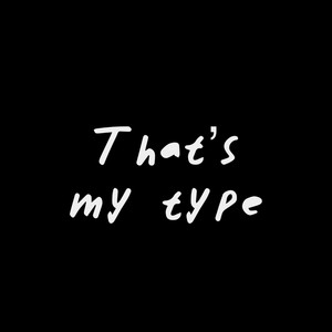 Chad Chilli - That's My Type