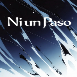 Ni un Paso by Estambre Inc