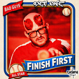 Bad Guys Finish First by Def One