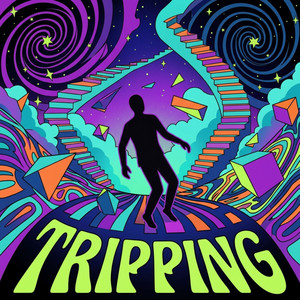 Tripping by Hallucinogen