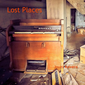Lost Places by Jouni Kovero