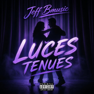 Luces Tenues by Jeff Bmusic