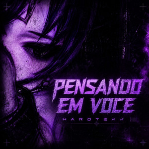 Pensando em Voce (Hardtekk) - Slowed by DJ SENSX