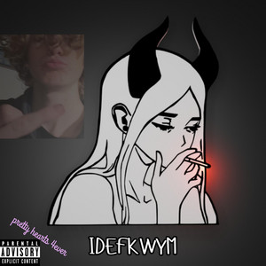 idefkwym by pretty hearts 4ever