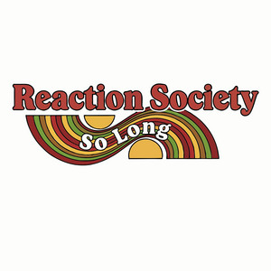 So Long by Reaction Society