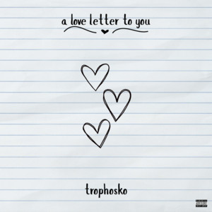 a love letter to you
