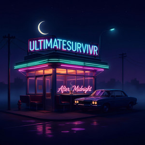 After Midnight by ULTIMATESURVIVR