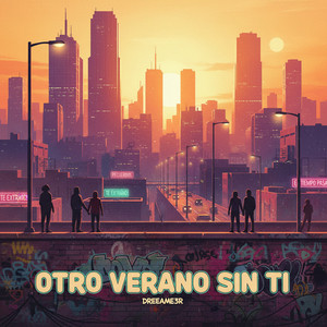 Otro Verano Sin Ti by Dreeame3r