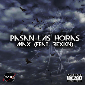 Pasan Las Horas (feat. Rexkn)