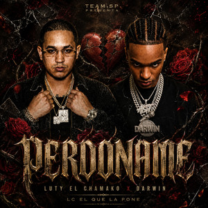 Perdoname by Luty el Chamako, DarWin