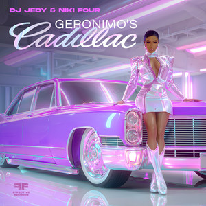 Geronimo's Cadillac by DJ JEDY, Niki Four