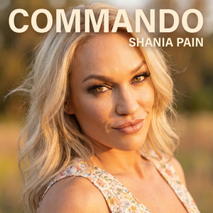 Commando by Stupid AF Music, Shania Pain