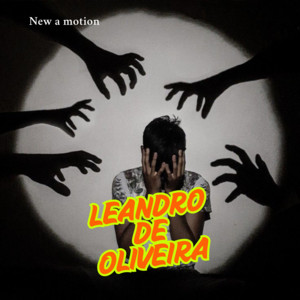 LEANDRO DE OLIVEIRA - New a Motion