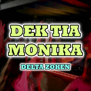 Delta Zoken - Oh Dek Tia Monika (Remix)