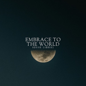 Embrace to the world by Adrian Simmons