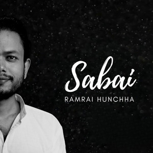 Radhe Bikyy Karki - Sabai Ramrai Hunchha
