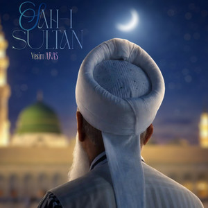 ŞAH-I SULTAN by Vesim Aras