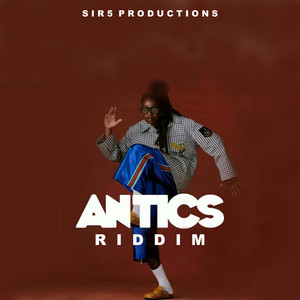 Sir5 Productions - Antics Riddim