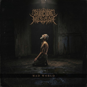 MAD WORLD by SUICIDE MESSIAH, Blegh! Label