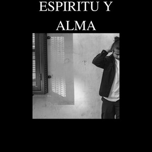 ESPIRITU Y ALMA by LARUBIAMUSIC