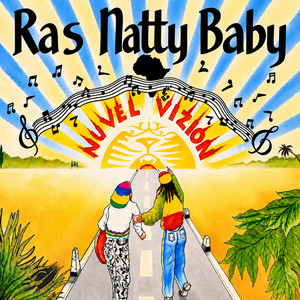 RASTAFARI by Ras Natty Baby, Les Natty Rebels