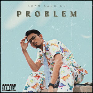 Problem by Adam Kadriel