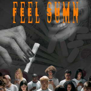 Feel Sumn by RXBVRY