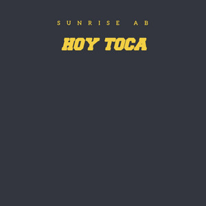 Hoy toca by Sunrise AB