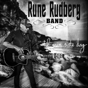 Til min siste dag by Rune Rudberg