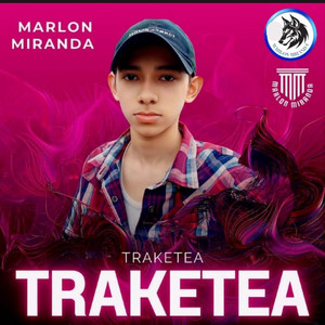 Marlon Miranda - Traketea