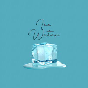 Ice Water by Blesside, Sekrade, TGIF