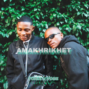 Amakhrikhet THE FIREWORKS by Tonix Da Soul, VOBE
