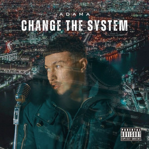 Change the System