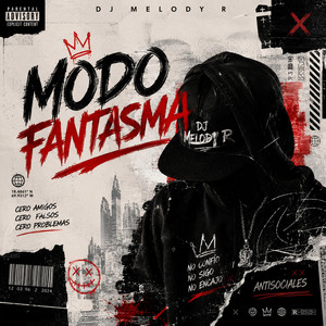 MODO FANTASMA by DJ MELODY R
