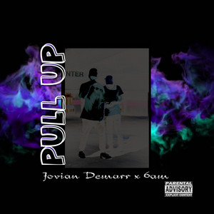 Jovian Demarr - Pull Up (feat. 6AM)