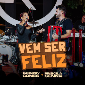 Vem Ser Feliz (Ao Vivo)