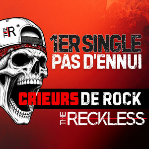 Pas d'ennui by THE RECKLESS