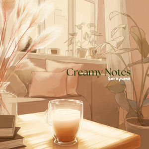 Creamy Notes by Sorayume