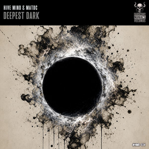 Deepest Dark by Hive Mind HC, MatDc