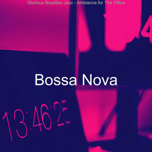 Glorious Brazilian Jazz - Ambiance for The Office album