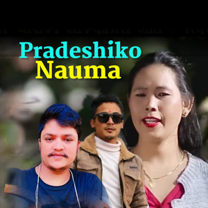 Pradeshiko Nauma (feat. Sagar Thapa)