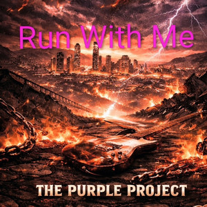 Run With Me by The Purple Project