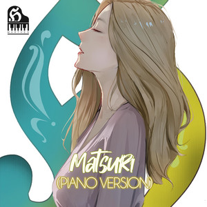 Matsuri - Piano Version by Relivka