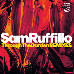 Through The Garden - Haze City Remix by Sam Ruffillo