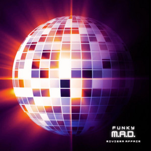 Funky M.A.D.