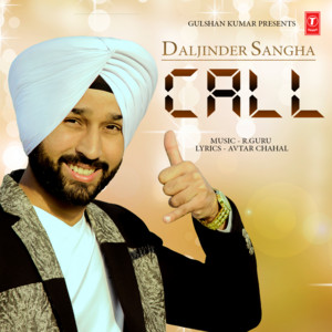 Call by Daljinder Sangha, R Guru
