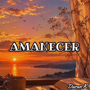Amanecer by Daran K