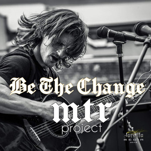 Be The Change
