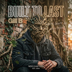Built to Last by Gill B