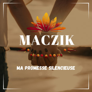 Ma promesse silencieuse by Maczik